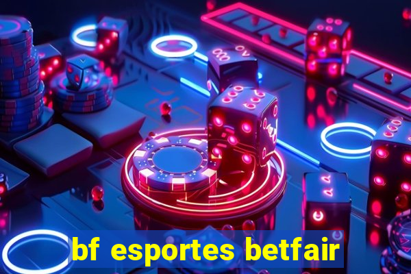 bf esportes betfair